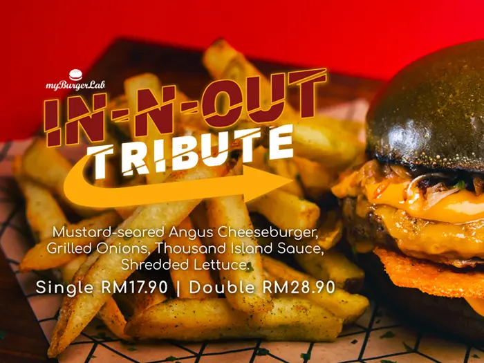 Inspired by 🍔 legends In-N-Out,
    Forged on the griddles of Kuala Lumpur